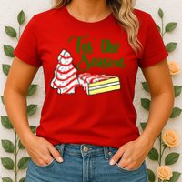 Little Tis' The Season Christmas Tree Cakes Debbie Becky Jen TShirt Womens T-Shirt
