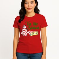 Little Tis' The Season Christmas Tree Cakes Debbie Becky Jen TShirt Womens T-Shirt