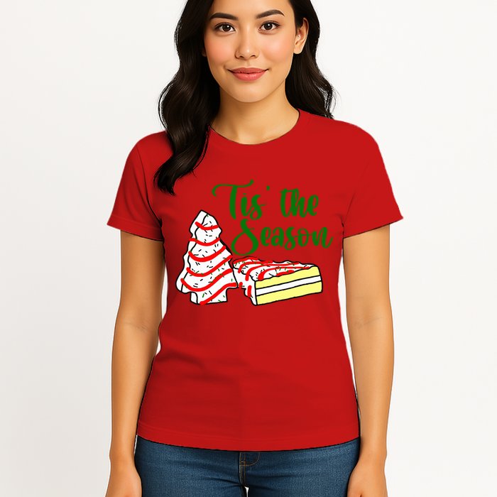 Little Tis' The Season Christmas Tree Cakes Debbie Becky Jen TShirt Womens T-Shirt