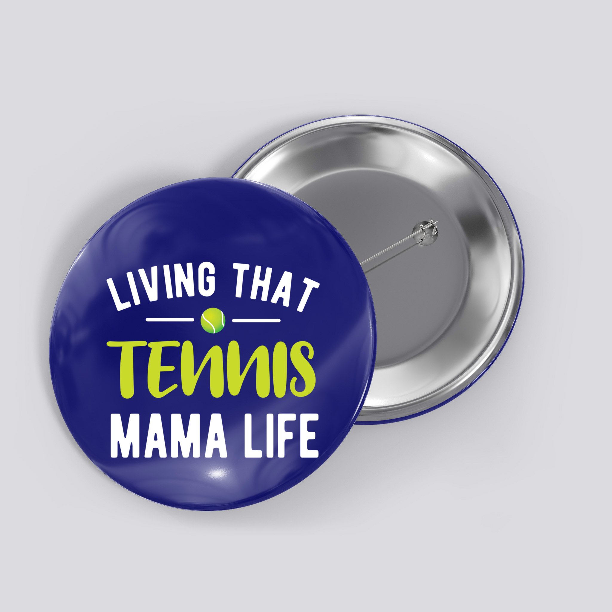 Living That Tennis Mama Life Tennis Mom Tennis Player Mom Funny Gift Button