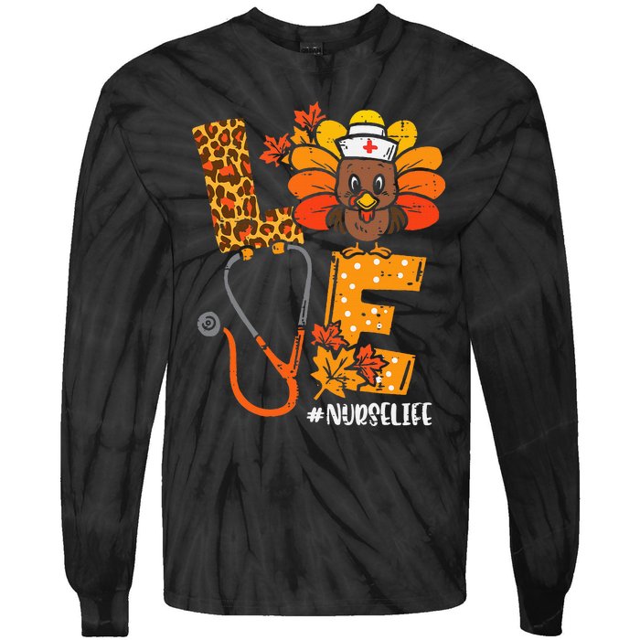 Love Turkey Thanksgiving Nurse Life Fall Tie-Dye Long Sleeve Shirt