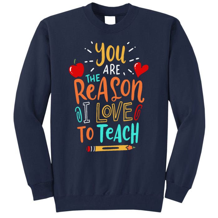 Love To Teach Positive Affirmation Kind Motivational Teacher Tall Sweatshirt