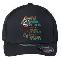 Listen To The Wind It Talks Fun Native American Day Graphic Flexfit Unipanel Trucker Cap