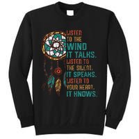 Listen To The Wind It Talks Fun Native American Day Graphic Sweatshirt