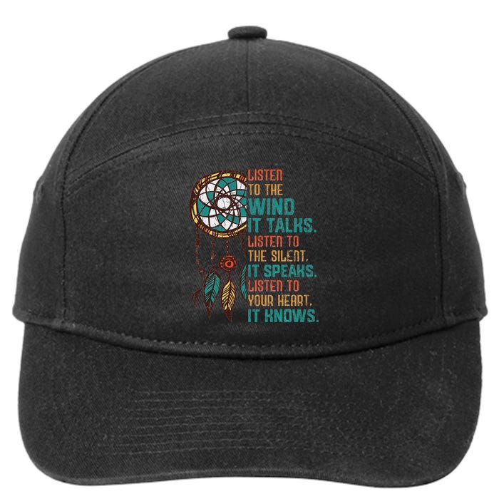 Listen To The Wind It Talks Fun Native American Day Graphic 7-Panel Snapback Hat