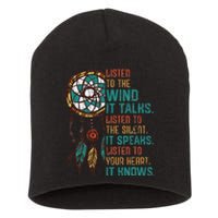 Listen To The Wind It Talks Fun Native American Day Graphic Short Acrylic Beanie