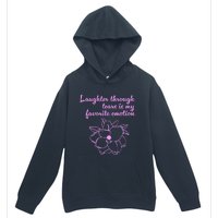 Laughter Through Tears Is My Favorite Emotion Funny Design Urban Pullover Hoodie