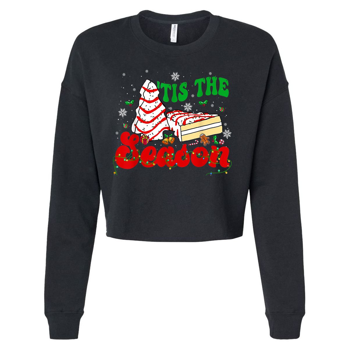Little Tis' The Season Christmas Tree Cakes Debbie Groovy Cropped Pullover Crew