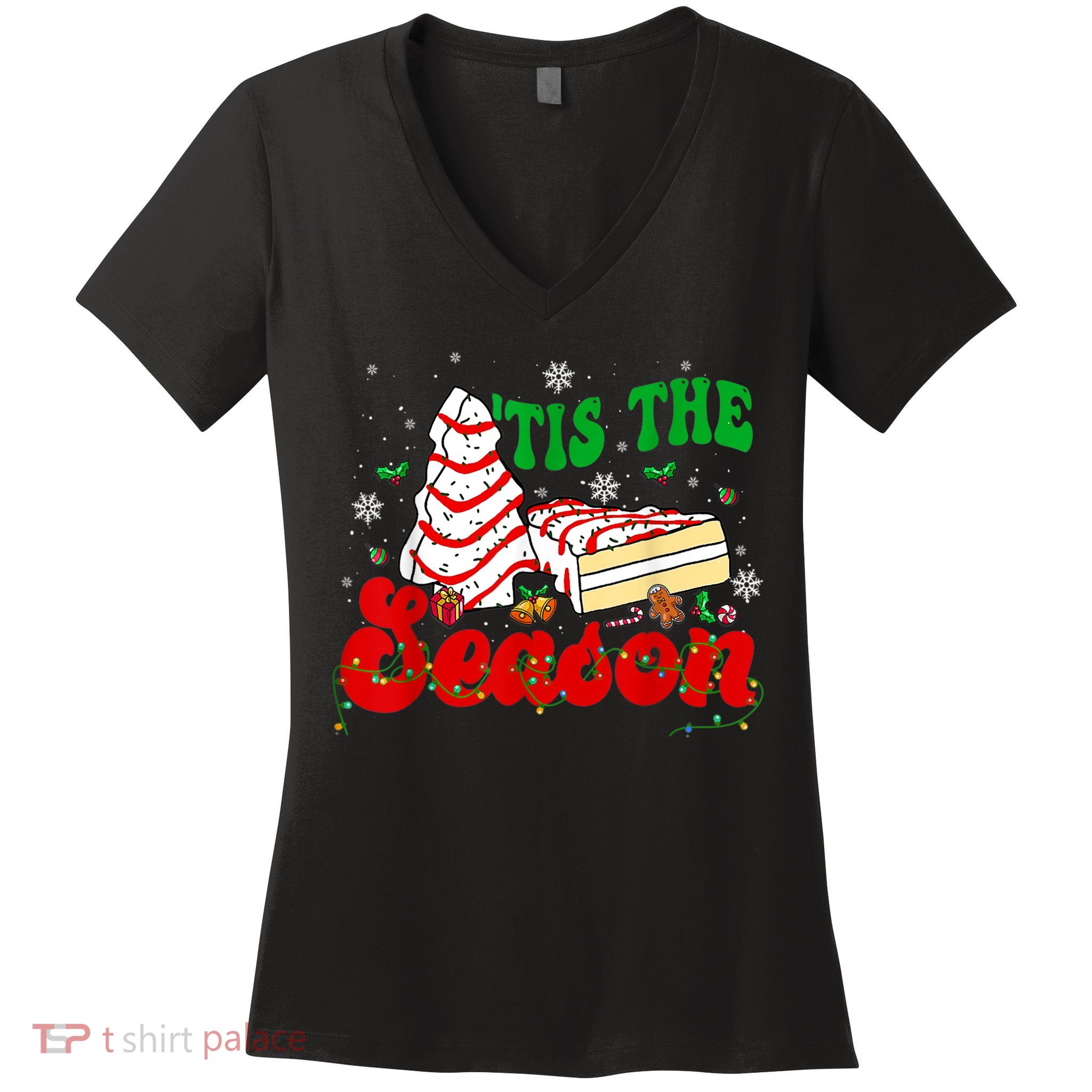 Little Tis' The Season Christmas Tree Cakes Debbie Groovy Women's V-Neck T-Shirt