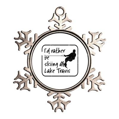 Lake Travis Texas Id Rather Be Water Skiing Cute Gift Metallic Star Ornament