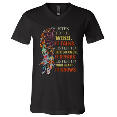 Listen To The Wind It Talks Listen To The Silence V-Neck T-Shirt