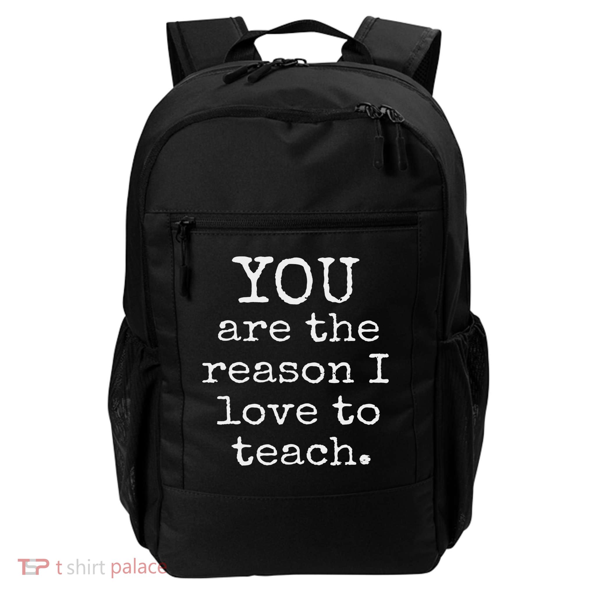 Love To Teach Positive Affirmation Kind Motivational Teacher Daily Commute Backpack