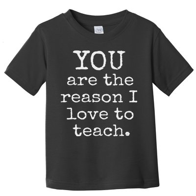 Love To Teach Positive Affirmation Kind Motivational Teacher Toddler T-Shirt