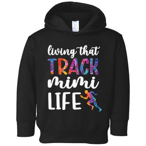 Living That Track Mimi Life Track And Field Mimi Toddler Hoodie