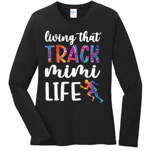 Living That Track Mimi Life Track And Field Mimi Ladies Long Sleeve Shirt