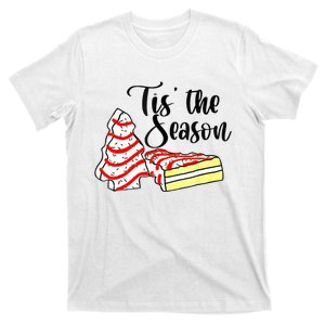 Little Tis' The Season Christmas Tree Cakes Debbie Becky Jen  T-Shirt