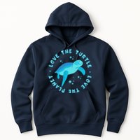 Love The Turtle Love The Planet Hoodie