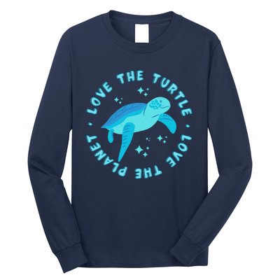 Love The Turtle Love The Planet Long Sleeve Shirt