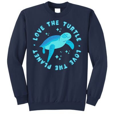 Love The Turtle Love The Planet Sweatshirt