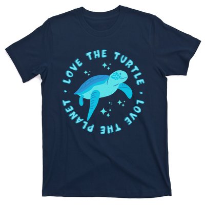 Love The Turtle Love The Planet T-Shirt