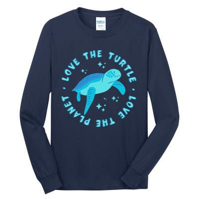 Love The Turtle Love The Planet Tall Long Sleeve T-Shirt