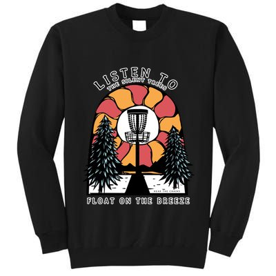 Listen To The Silent Trees Float On The Breeze Tall Sweatshirt