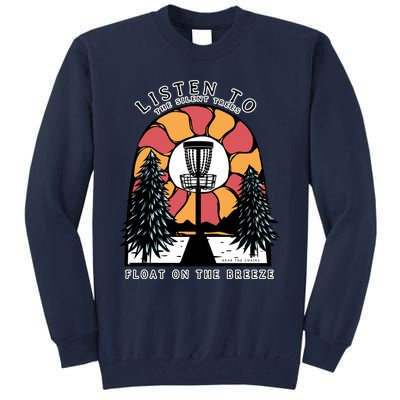 Listen To The Silent Trees Float On The Breeze Tall Sweatshirt