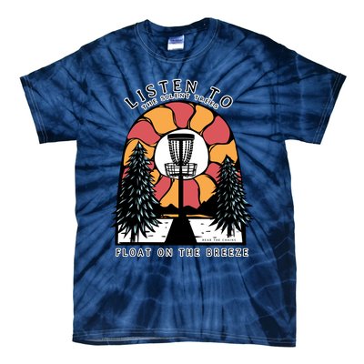 Listen To The Silent Trees Float On The Breeze Tie-Dye T-Shirt