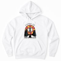 Listen To The Silent Trees Float On The Breeze Hoodie