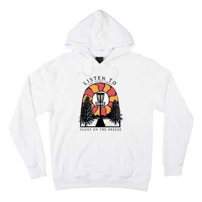 Listen To The Silent Trees Float On The Breeze Hoodie