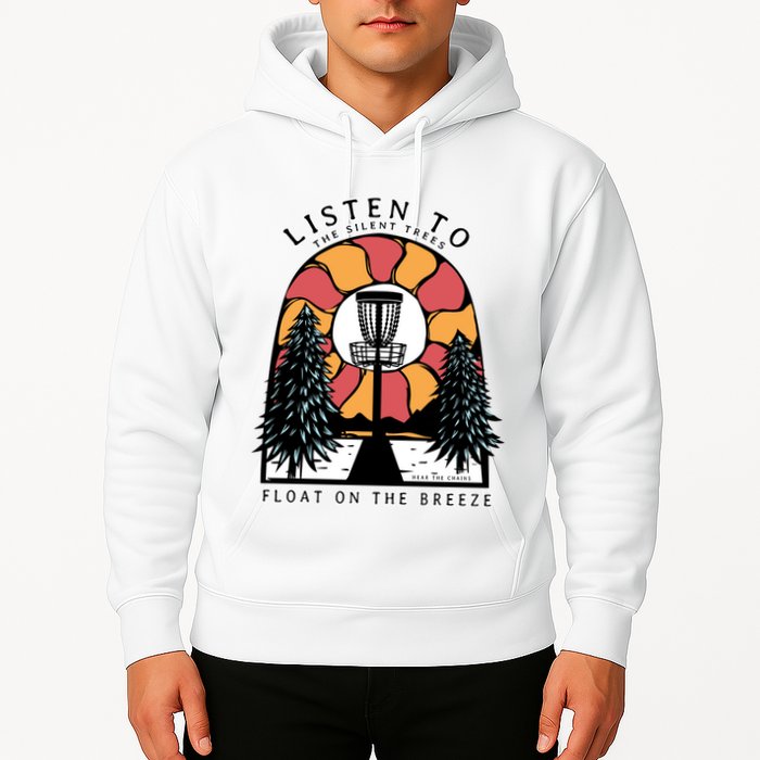 Listen To The Silent Trees Float On The Breeze Hoodie