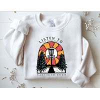 Listen To The Silent Trees Float On The Breeze Sweatshirt