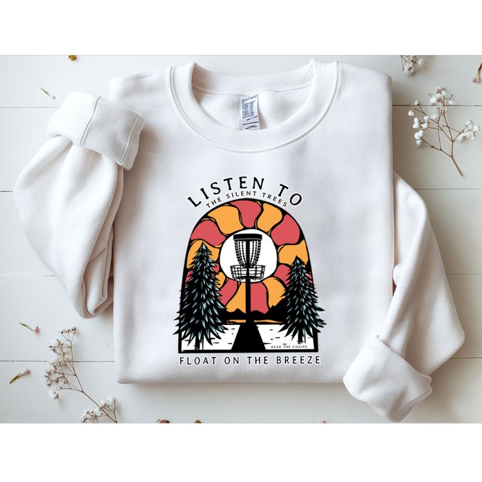 Listen To The Silent Trees Float On The Breeze Sweatshirt