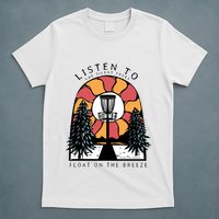 Listen To The Silent Trees Float On The Breeze T-Shirt