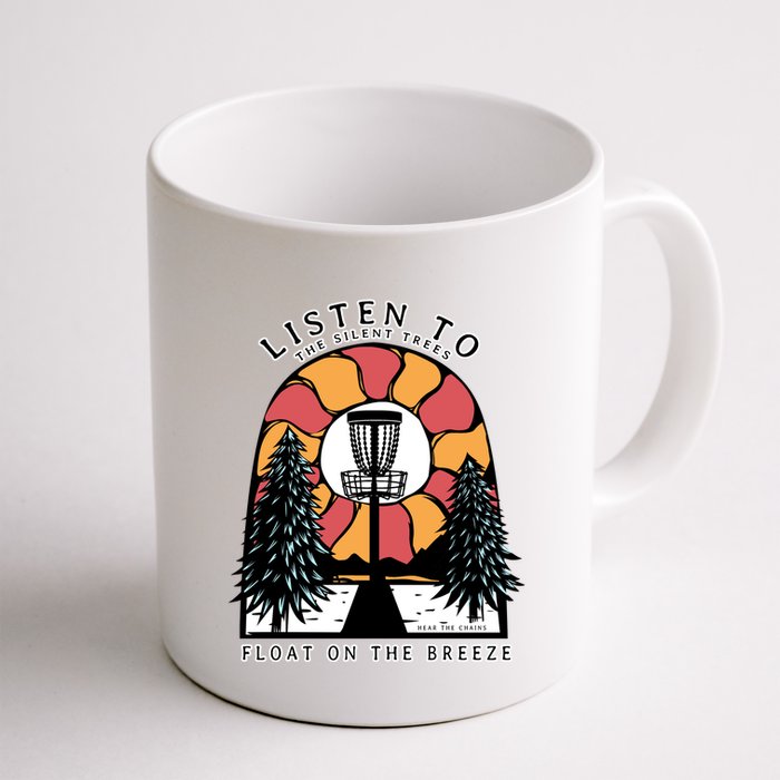 Listen To The Silent Trees Float On The Breeze Mug