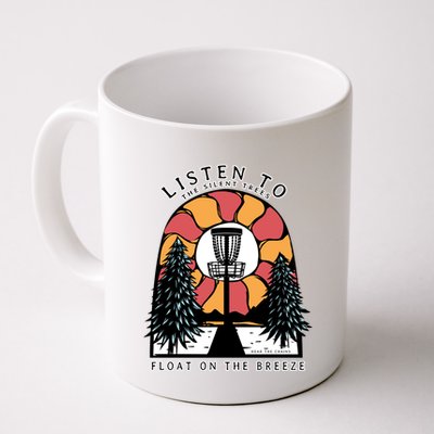 Listen To The Silent Trees Float On The Breeze Mug