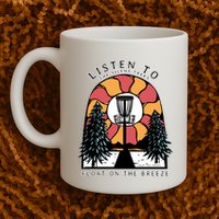 Listen To The Silent Trees Float On The Breeze Mug