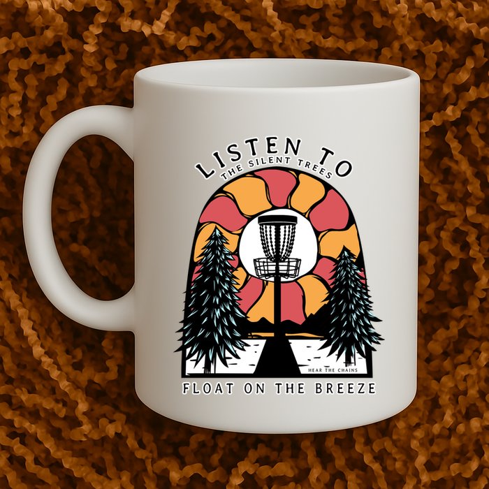 Listen To The Silent Trees Float On The Breeze Mug