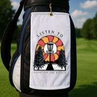 Listen To The Silent Trees Float On The Breeze Golf Towel
