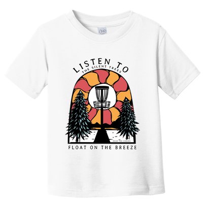 Listen To The Silent Trees Float On The Breeze Toddler T-Shirt
