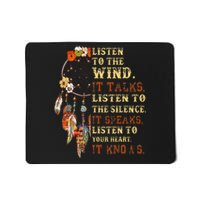 Listen To The Wind It Talks Native American Proverb Quotes Mousepad