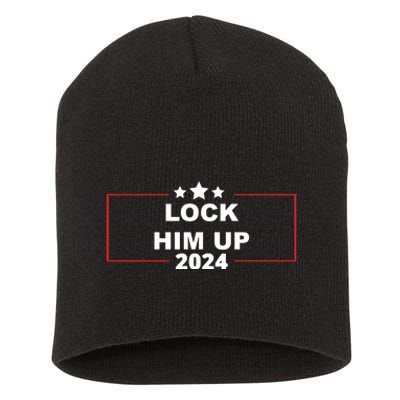 Lock Trump Up 2024 Lock Him Up Short Acrylic Beanie