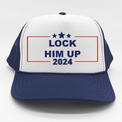 Lock Trump Up 2024 Lock Him Up Trucker Hat