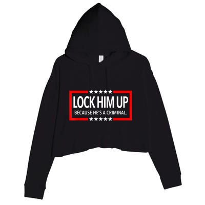 Lock Trump Up 2024 Lock Him Up Crop Fleece Hoodie