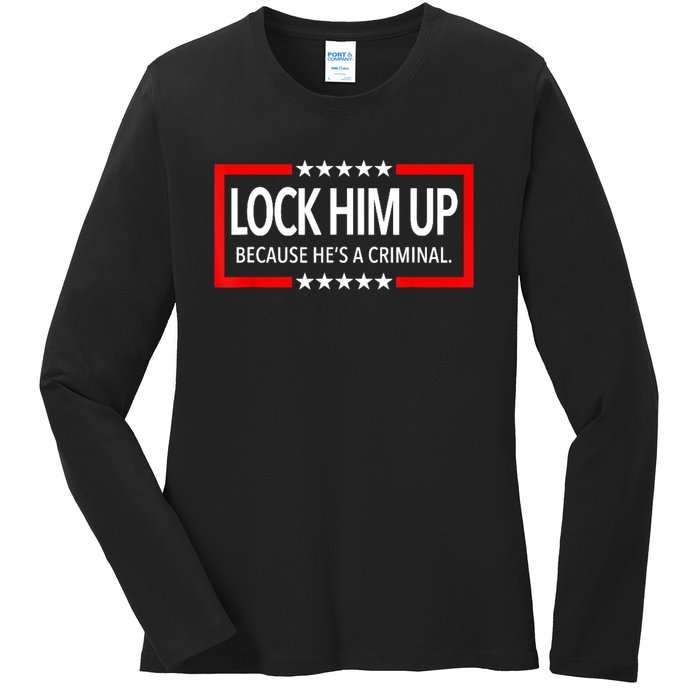 Lock Trump Up 2024 Lock Him Up Ladies Long Sleeve Shirt