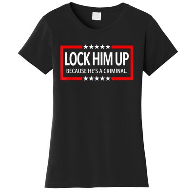 Lock Trump Up 2024 Lock Him Up Women's T-Shirt