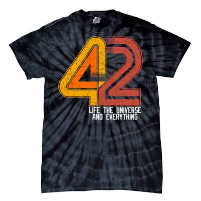 Life The Universe And Everything Tie-Dye T-Shirt