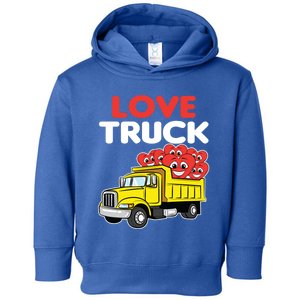 Love Truck Valentines Day Construction Heavy Equipt Great Gift Toddler Hoodie