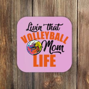 Livin That Volleyball Mom Life Mothers Day Gift Cute Gift Coaster