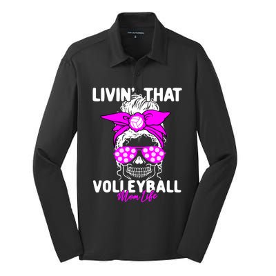 Livin That Volleyball Mom Life Momlife Skull Cool Sports Fan Gift Silk Touch Performance Long Sleeve Polo